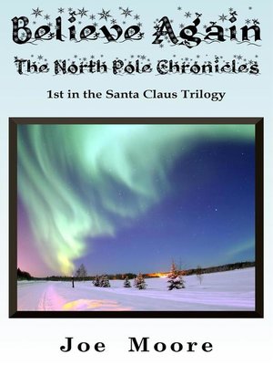 cover image of Believe Again, the North Pole Chronicles
